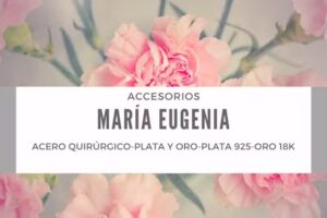Accesorios Mar&iacute;a Eugenia.